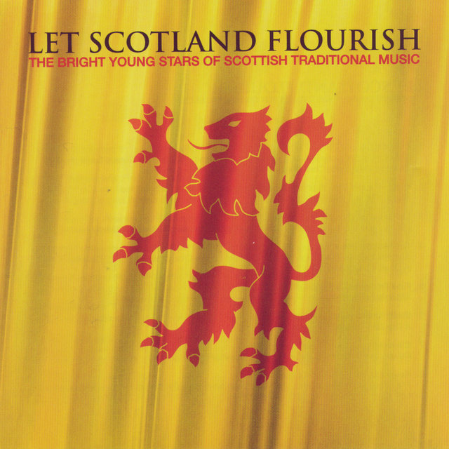 Let Scotland Flourish: The Bright Young Stars Of Scottish Traditional Music