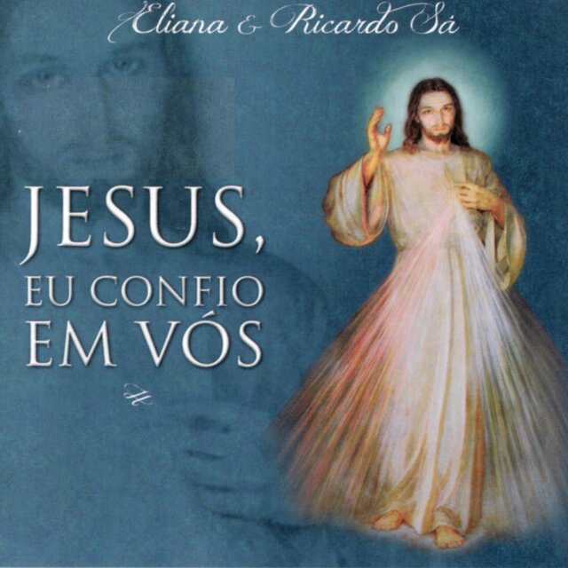 Jesus Eu Confio, Em Vós (Oracional)