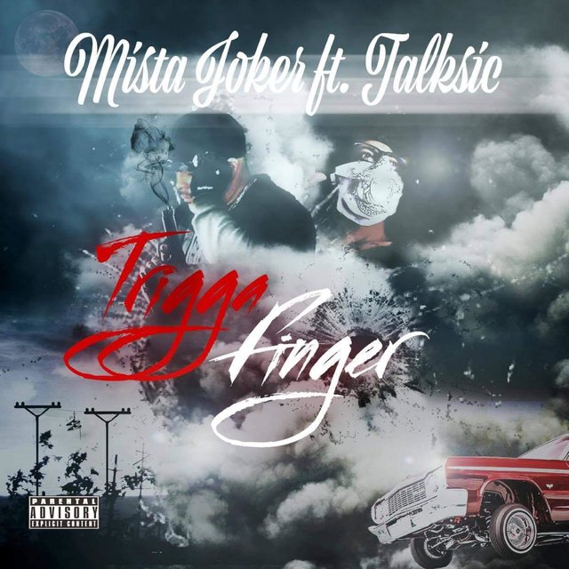 TRIGGA FINGER (feat. Talksic)
