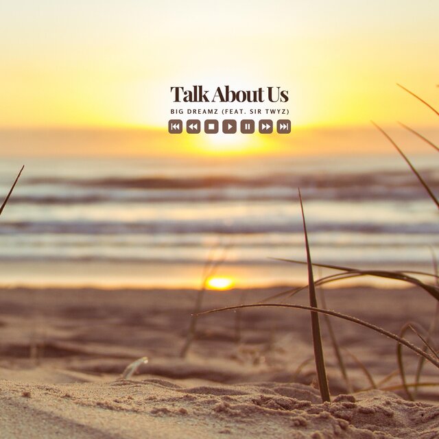 Talk About Us (feat. Sir Twyz)