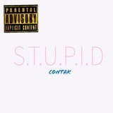 S.T.U.P.I.D