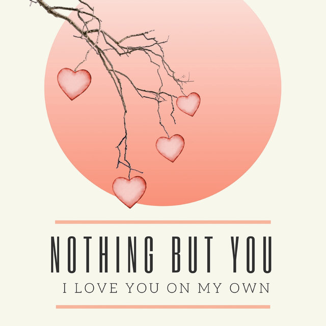 I Love You On My Own