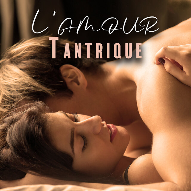 L'amour Tantrique