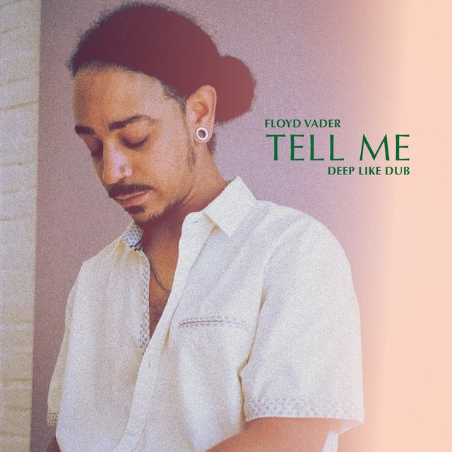 Tell Me (Deep Like.. Dub)
