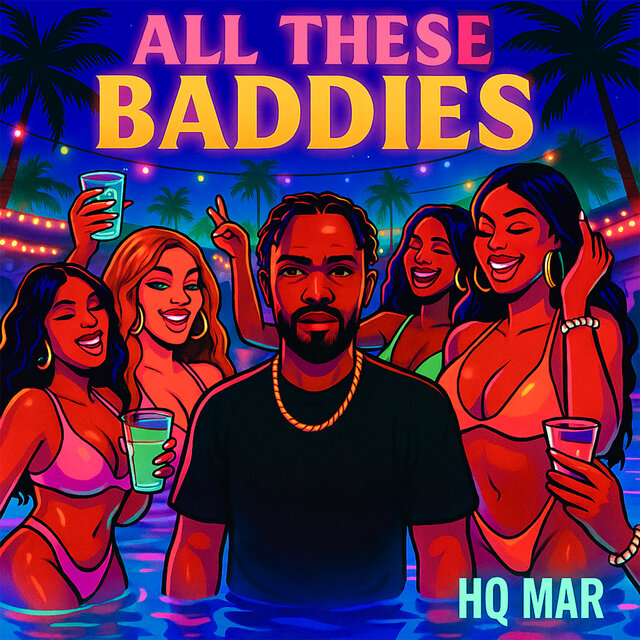 ALL THESE BADDIES