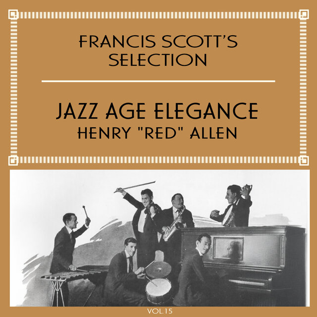 Francis Scott's Selection, Vol. 15 - Jazz Age Elegance