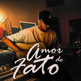 Amor de Fato
