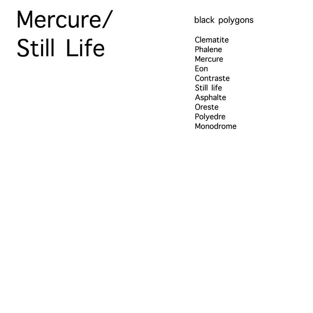 Mercure / Still Life