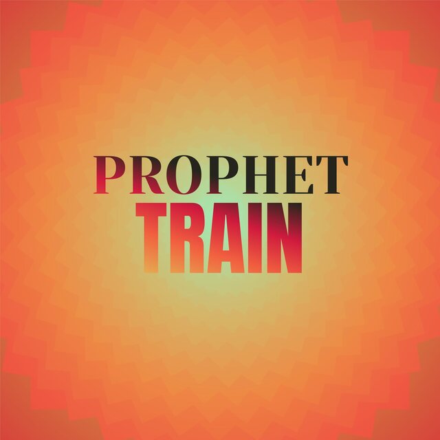 Prophet Train