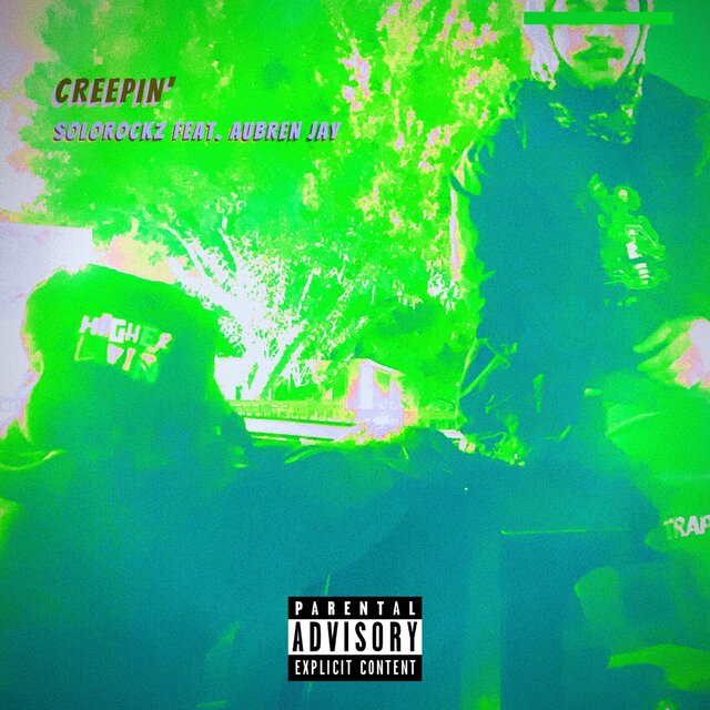 Creepin' (feat. Aubren Jay)