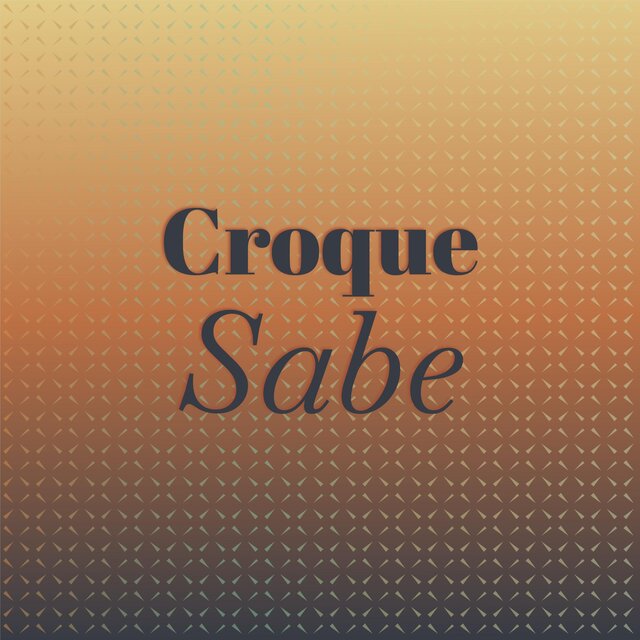 Croque Sabe