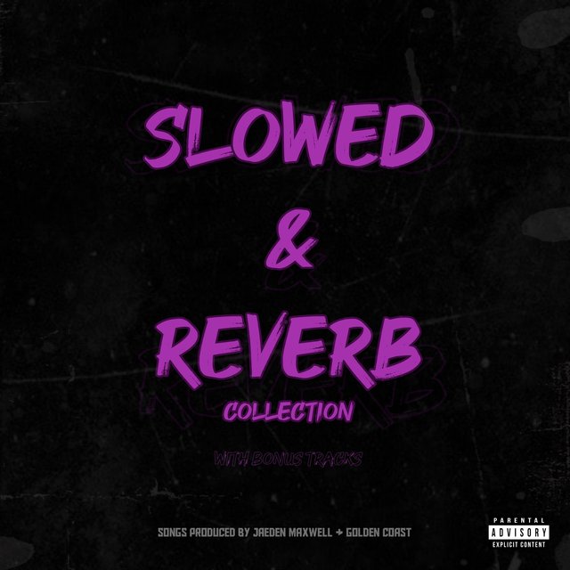 Slowed & Reverb Collection