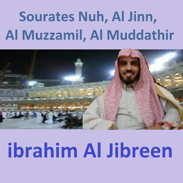 Sourates Nuh, Al Jinn, Al Muzzamil, Al Muddathir (Quran - Coran - Islam)