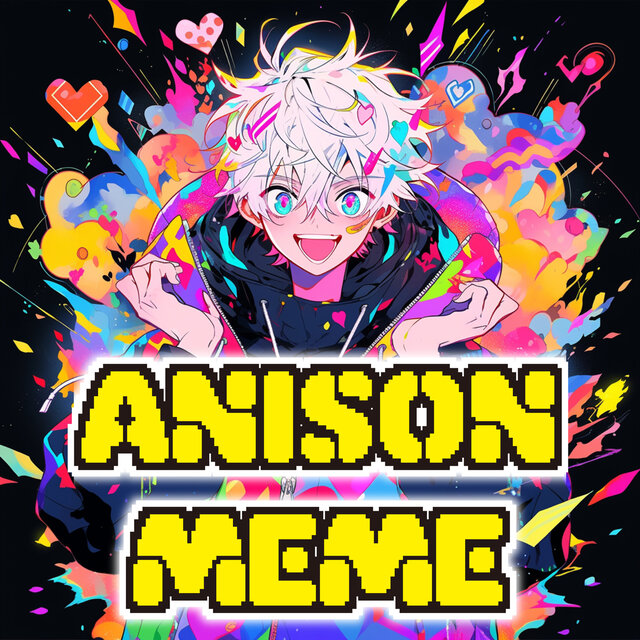 ANISON MEME