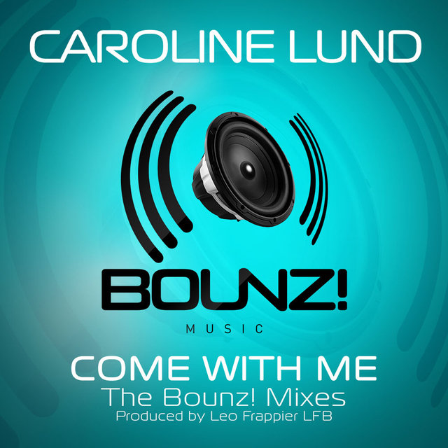 Come with Me (Bounz! Mixes)