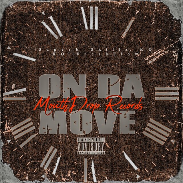 On Da Move (feat. Ko The King & XO FreshFlow)
