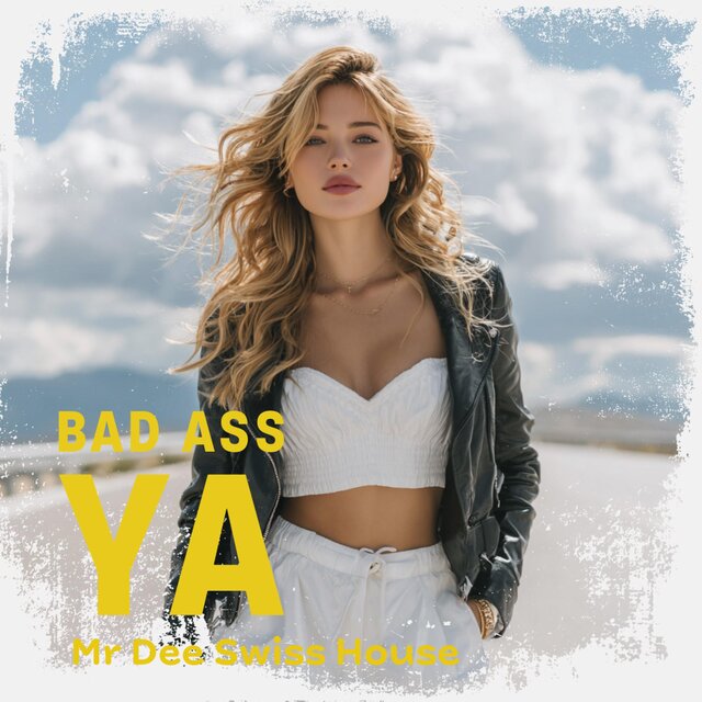 Bad Ass Ya