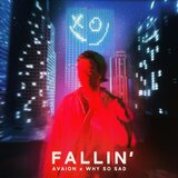 AVAION,Why So Sad - Fallin