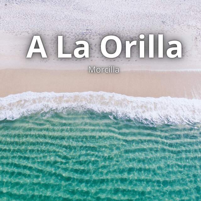 A La Orilla