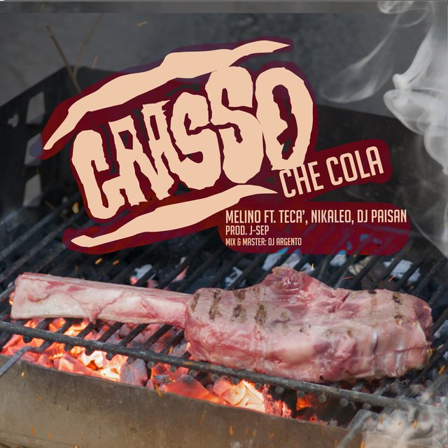 grasso che cola (feat. tecà, nikaleo & dj paisan)