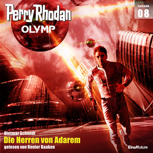 Die Herren von Adarem - Perry Rhodan - Olymp 8 (Ungekürzt)