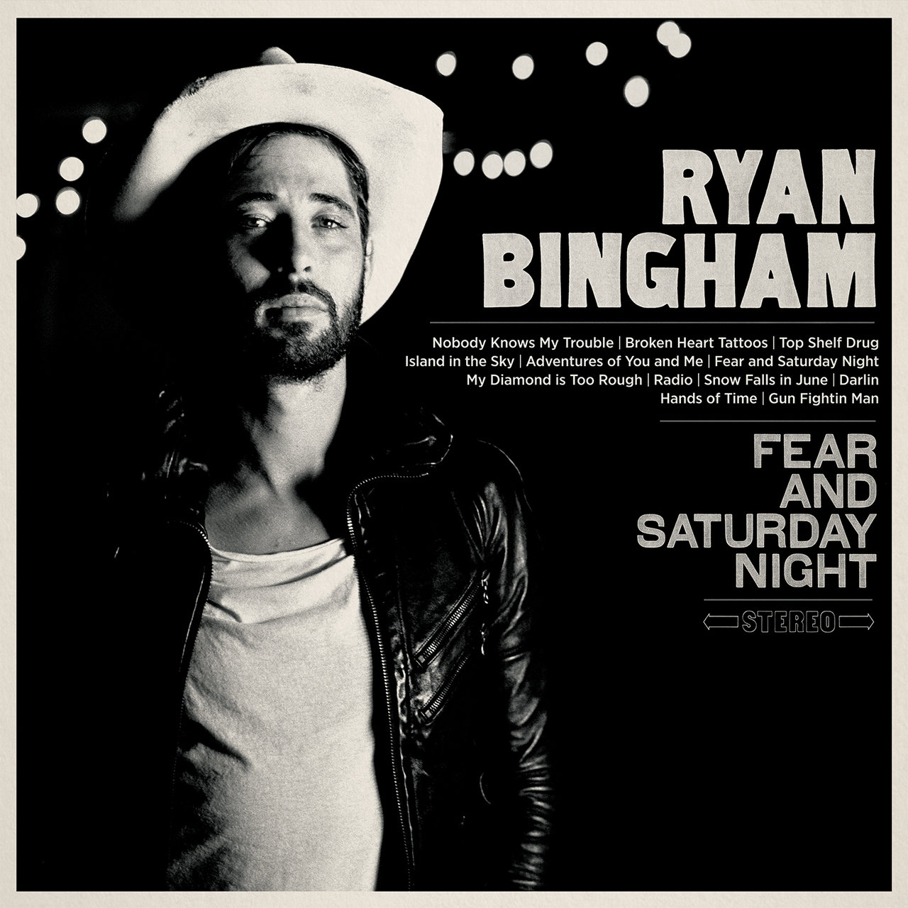 "Fear & Saturday Night" by Ryan Bingham