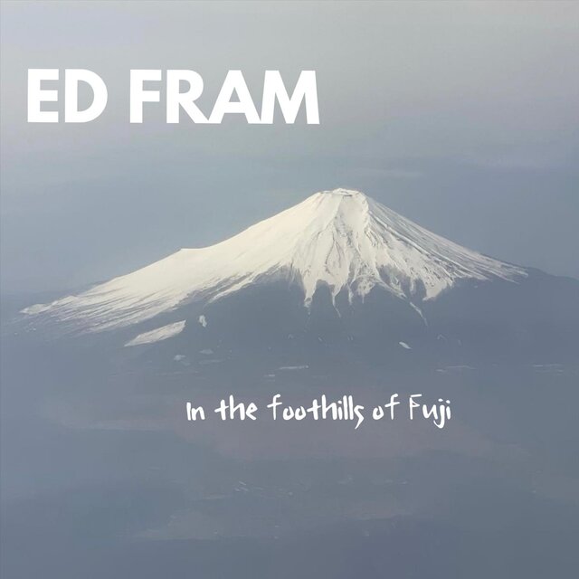 In the Foothills of Fuji