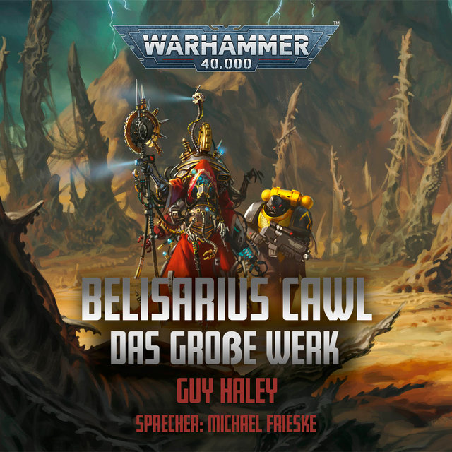 Warhammer 40.000 - Belisarius Cawl: Das große Werk
