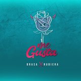 Me Gusta (feat. Rubiera)