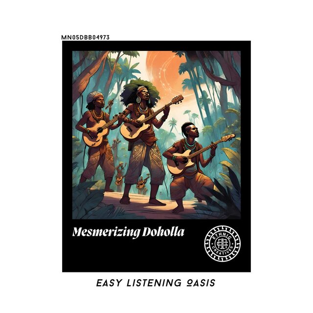 Mesmerizing Doholla: Easy Listening Oasis