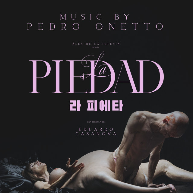 La Piedad (Original Motion Picture Soundtrack)