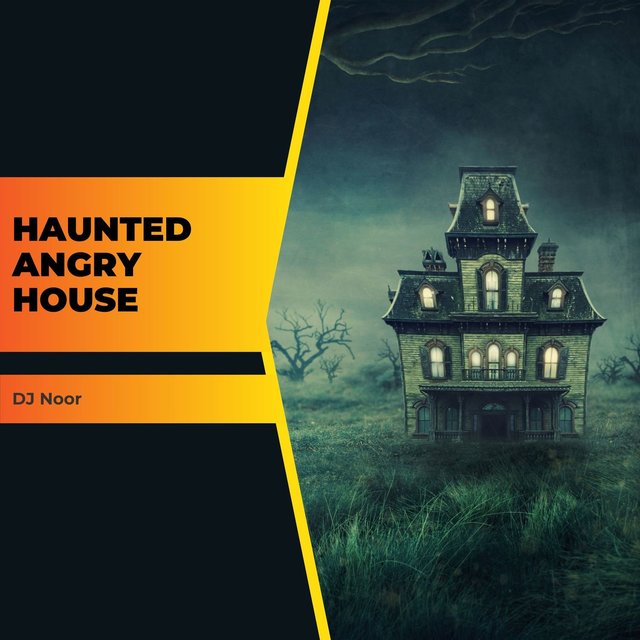 Haunted Angry House