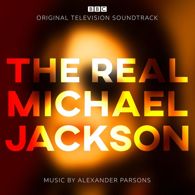 The Real Michael Jackson (Original Television Soundtrack)