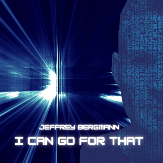 I Can Go for That