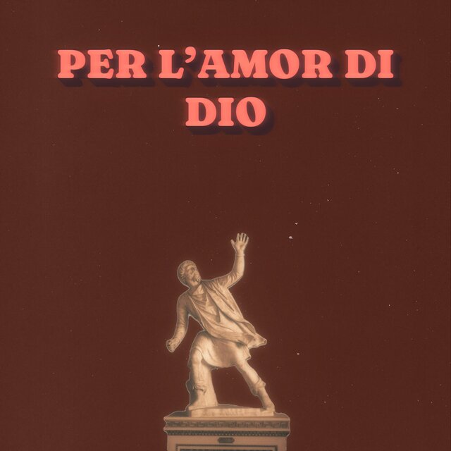 Per l'amor di dio