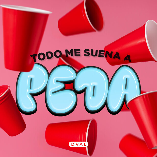Todo Me Suena a Peda