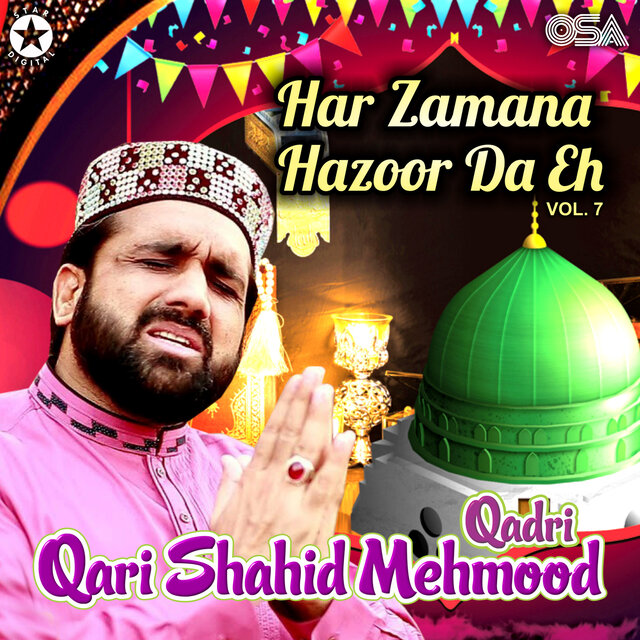 Har Zamana Hazoor Da Eh, Vol. 7