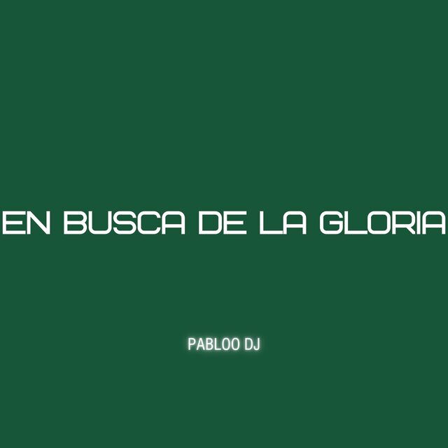 EN BUSCA DE LA GLORIA (Guaracha)