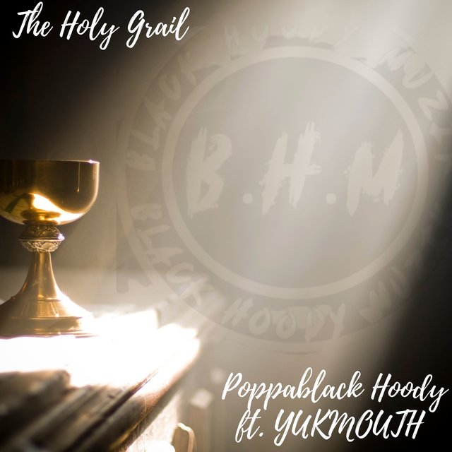 The Holy Grail (feat. YUKMOUTH)