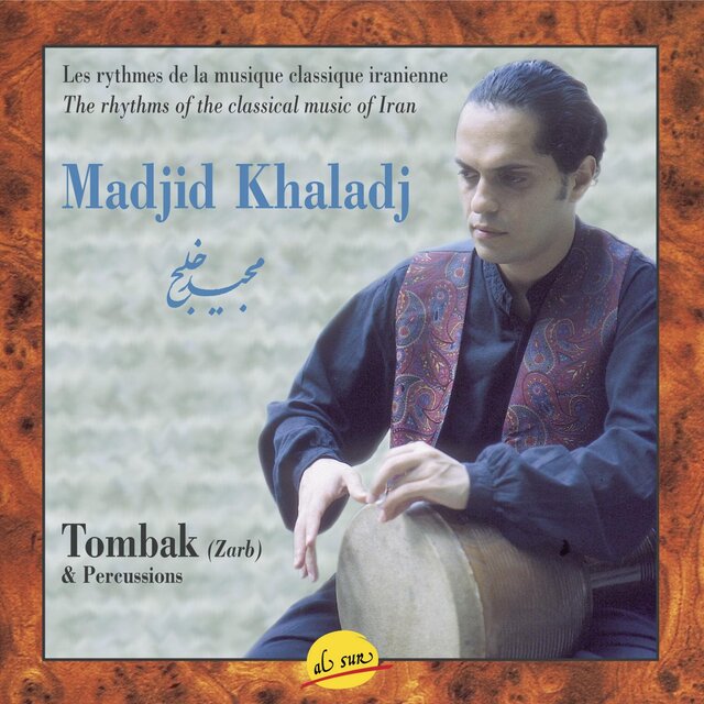 Tombak (Zarb) and Percussions, Rhythms of the classical music of Iran