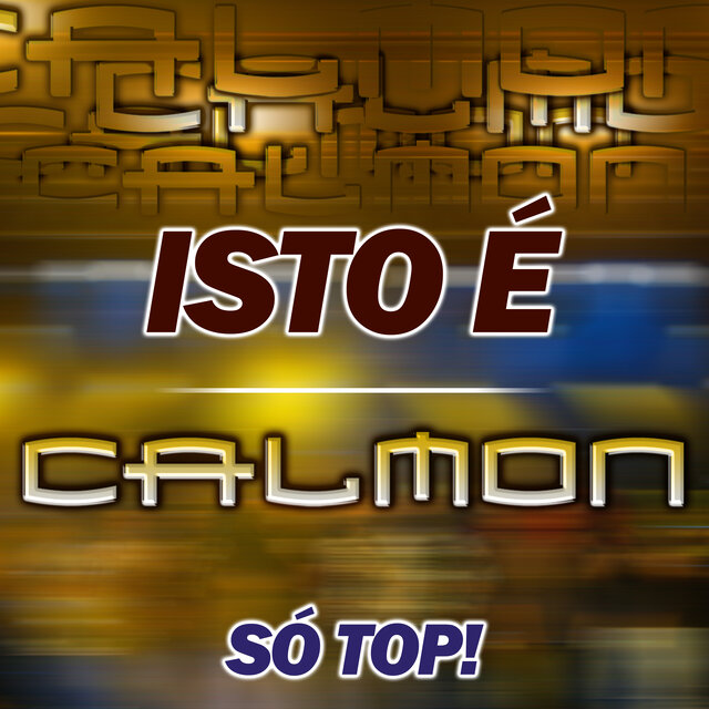 Isto é Calmon