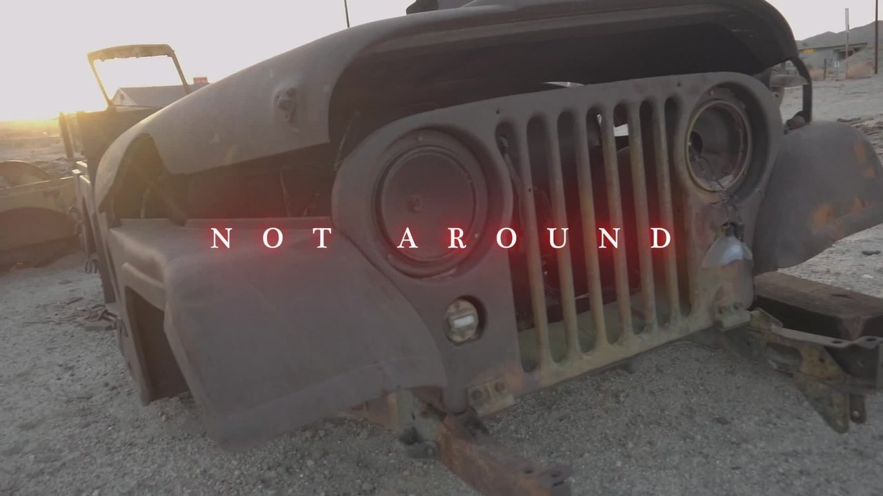 Not Around