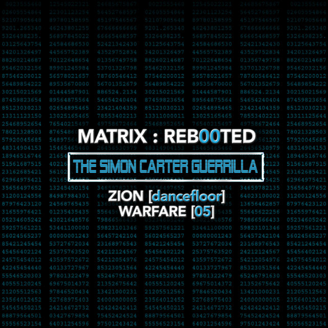 Matrix: Reb00ted - the Simon Carter Guerrilla - Zion (Hard Dance) Warfare (05)