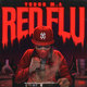 Cover art for album Red Flu by Young M.A