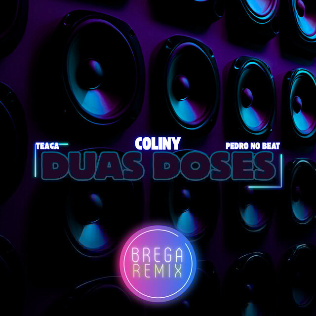 Duas Doses (Brega Remix)