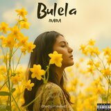 Bulela (feat. Djy stesh, Lowkey, Phushin.P, Lindo & Mapresh)