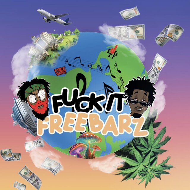 Fuck It FreeBarz
