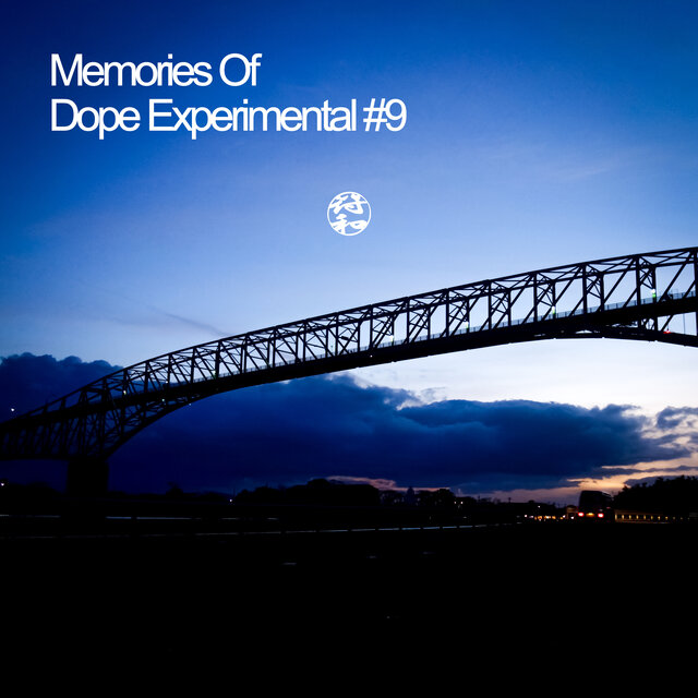 Memories Of Dope Experimental #9