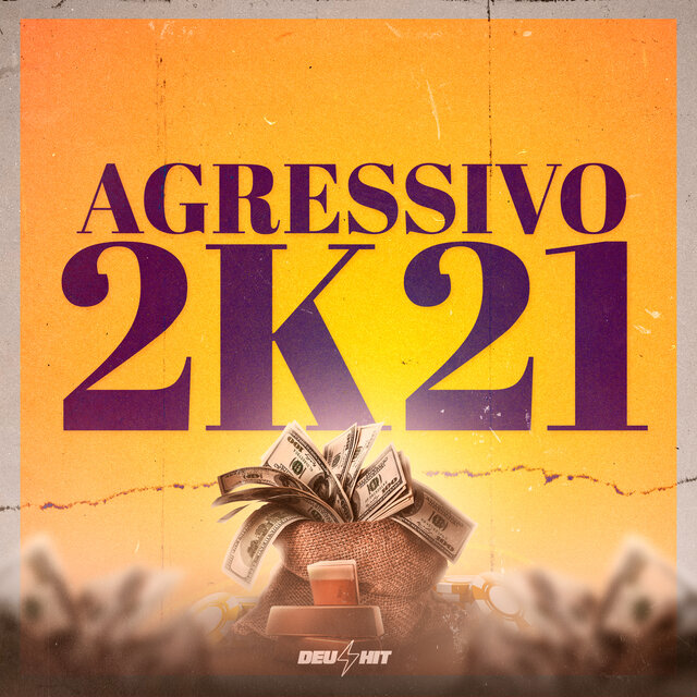 Agressivo 2K21
