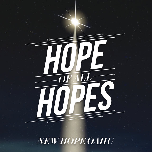 Hope Of All Hopes